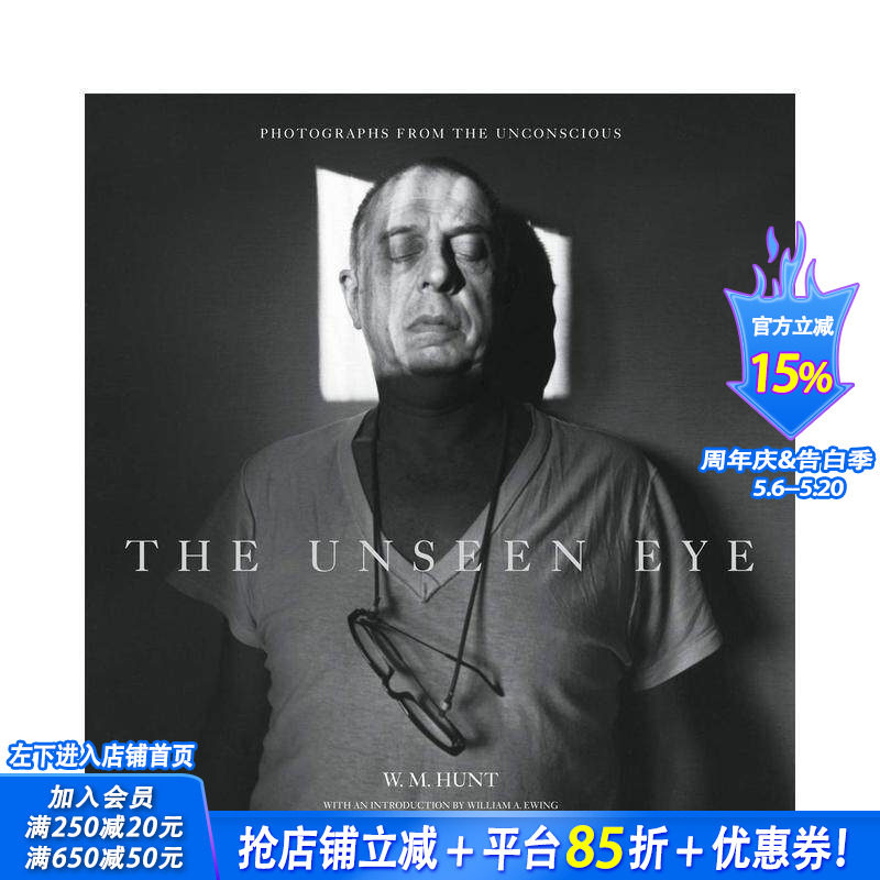 【现货】看不见的眼睛：无意识中的照片 The Unseen Eye: Photographs from the Unconscious 原版英文摄影作品集 正版进口书