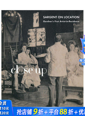 【现货】Sargent on Location 萨金特在场:加德纳博物馆的一位常驻艺术家