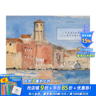 Ruskin 进口图书 与罗斯金共赏威尼斯 正版 英文艺术画册画集 原版 with Venice 预售