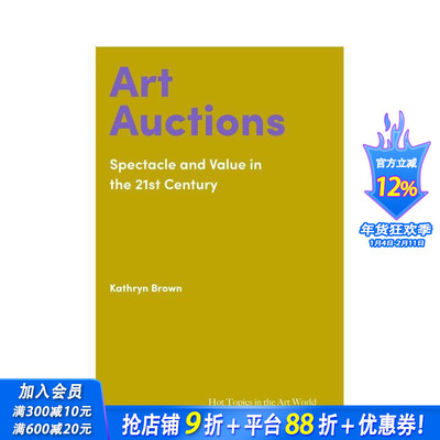 【现货】【艺术界核心议题】艺术拍卖 【Hot Topics in the Art World】Art Auctions 原版英文艺术画册画集 正版进口书