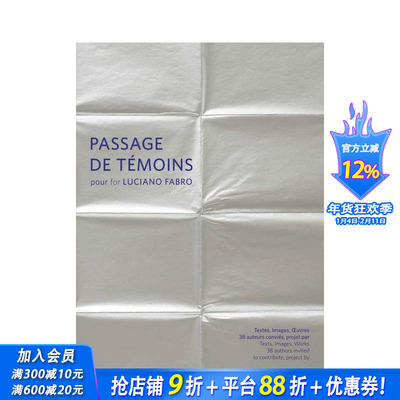 【预售】为卢西亚诺?法布罗的见证者通道 Passage de témoins pour Luciano Fabro 原版英文艺术画册画集 正版进口书