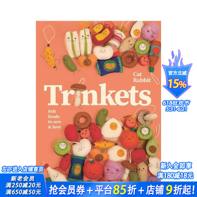 【预售】手作小物：缝制萌趣毛毡美食 Trinkets 原版英文手工制作 正版进口书