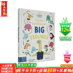 【现货】小恐龙,大感受 【10 Mindful Stories】Little Dinosaurs, Big Feelings 英文儿童插画故事绘本 进口童书