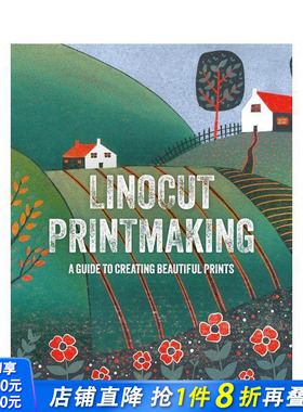 【预售】麻胶版画制作技法：打造精美印艺完全指南 Linocut Printmaking 原版英文艺术画册画集 正版进口书