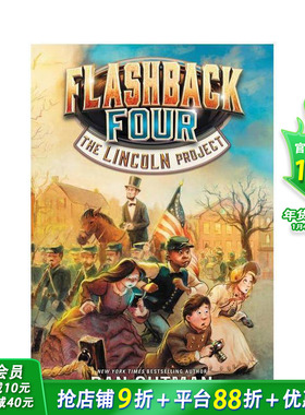 【现货】 Flashback Four 1: The Lincoln Project，闪回四1:林肯计划 英文原版图书籍进口正版 Gutman 儿童分阶阅读