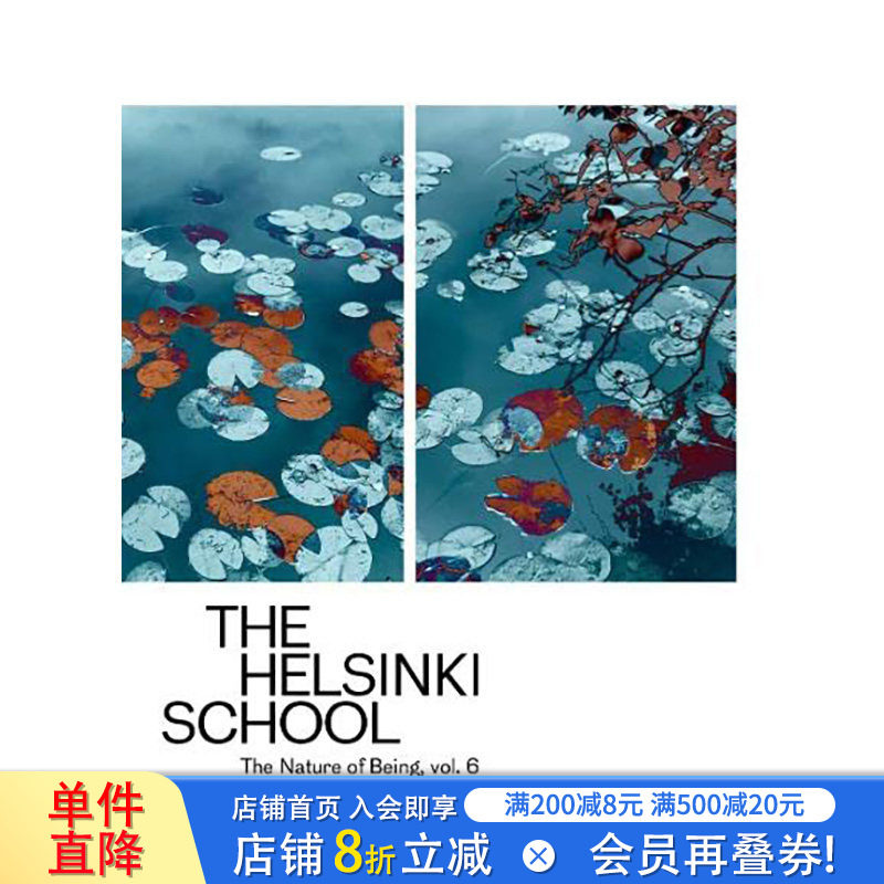 【现货】英文原版 赫尔辛基学派：存在的本质，弟六卷 The Helsinki School: The Nature of Being 摄影师专辑 正版进口书籍