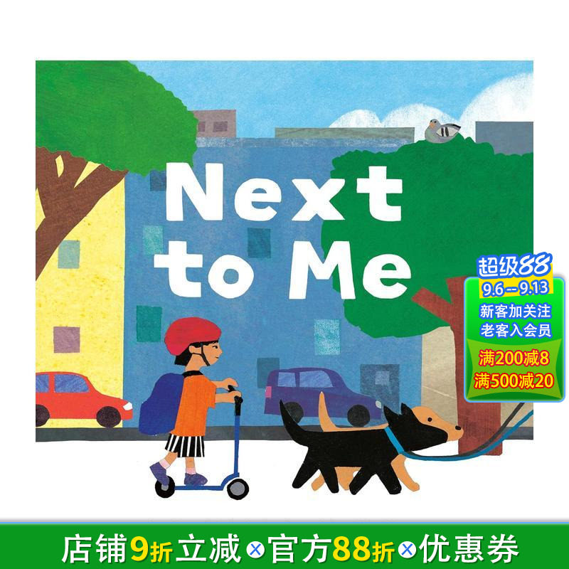 【预售】在我身旁 Next to Me 英文儿童插画故事绘本 进口童书