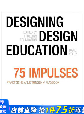 【预售】设计—设计教育第二卷：三十个灵感瞬间 Designing - Design Education Vol. 2:30 Impulses 英文综合设计 正版进口书