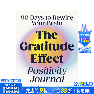 【预售】感恩效应积极日记：90天重塑你的大脑 The Gratitude Effect Positivity Journal 原版英文心灵励志 正版进口书