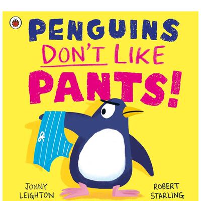 【现货】企鹅不爱穿裤子 Penguins Don't Like Pants! 英文儿童插画故事绘本 进口童书