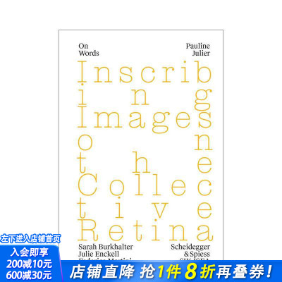 【预售】保琳·朱利尔：在集体视网膜上刻下图像Pauline Julier:Inscribing Images on the Collective Retina英文艺术画册进口书