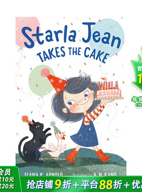 【预售】英文原版 Starla Jean Takes The Cake 全彩章节书插画绘本 精装 普利策奖及国家图书奖获奖者Elana K. A