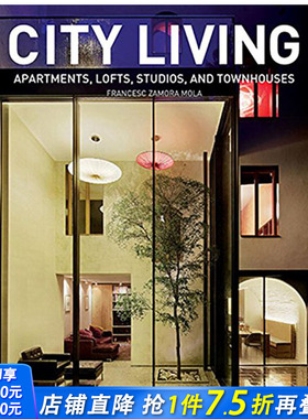 【现货】City Living: Apartments、Lofts、Studios、and Townhouses，城市住宅：工作室和连体别墅 建筑设计