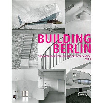 【预售】 【Building Berlin】Vol. 3: The Latest Architecture in and out of the Capital，【柏林建筑】卷3 :  建筑风格与材料