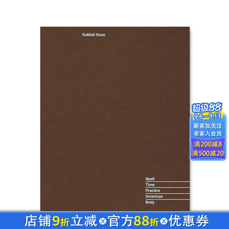 【预售】拉梅尔·罗斯:咒语/时间/实践/美国/肢体 RaMell Ross: Spell, Time,Practice,American,Body 原版英文摄影正版进口书画册