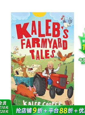 【预售】卡莱布的农场故事：逃跑的动物和失控的拖拉机 Kaleb’s Farmyard Tales 英文儿童桥梁章节故事 英语拓展阅读进口书