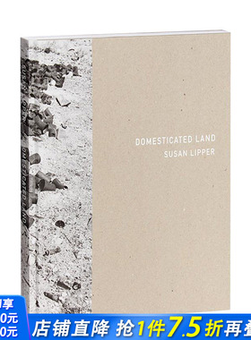 【预售】驯化之地Domesticated Land 摄影师Susan Lipper沙漠与当代女性话语叙事作品集 英文原版进口图书 MACK出版