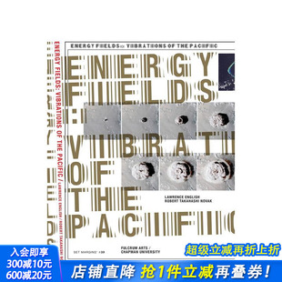 振动 进口书 正版 the 预售 能量场：太平洋 Pacific Fields Energy 英文艺术画册画集 Vibrations 原版