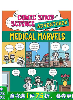 【预售】科学大冒险漫画系列：医学奇迹 Comic Strip Science Adventures: Medical Marvels 英文儿童漫画故事书 英语拓展阅读