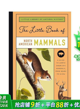 【现货】【自然历史小小图书馆】北美哺乳动物 The Little Book of North American Mammals 英文儿童插画科普绘本 进口童书