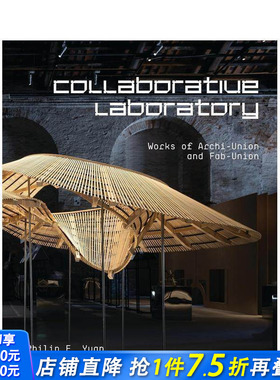 【现货】上海创盟建筑事务所作品集 Collaborative Laboratory合作实验室 建筑设计