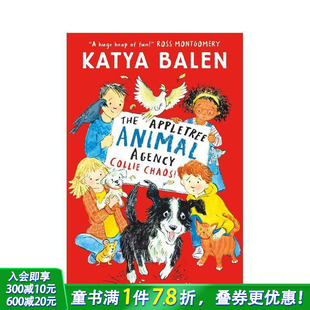 The Appletree Chaos 预售 英文儿童桥梁章节故事英语拓展阅读进口书 Collie 苹果树动物中介所：柯利犬大混乱 Agency Animal
