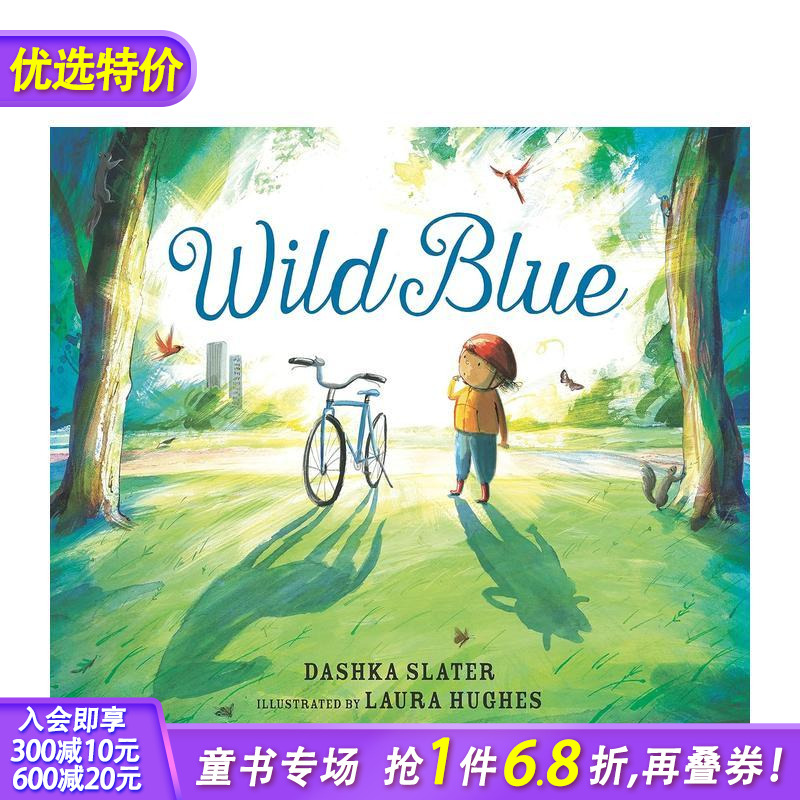 【预售】野蓝:驯服一辆大孩子的自行车 Wild Blue: Taming a Big-Kid Bike 英文儿童插画故事绘本 进口童书