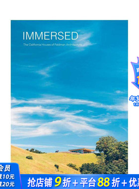 【现货】Feldman费尔德曼建筑事务所的加州住宅 沉浸Immersed: The California Houses of Feldman Architecture 英文原版jink