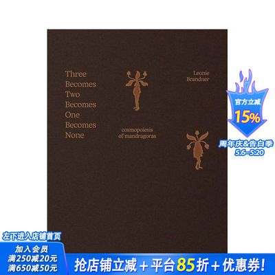 【预售】莱奥妮·布兰德纳 Leonie Brandner: Three Becomes Two Becomes One Becomes None 原版英文社会科学 正版进口书