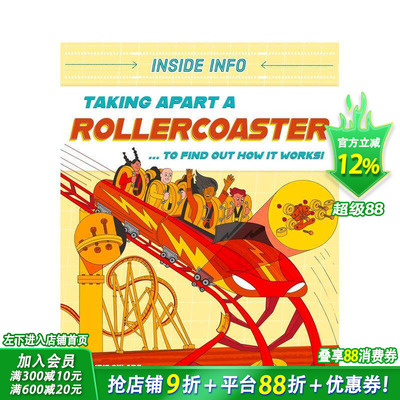 【预售】内部信息：拆解过山车（平装） Taking Apart a Rollercoaster 英文儿童插画科普绘本 进口童书STEAM知识科普系列