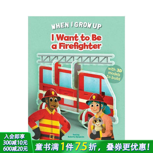 Your 我 Want Job Build 梦想职业：消防员立体拼砌书 Firefighter 进口童书 英文儿童插画科普故事绘本 预售