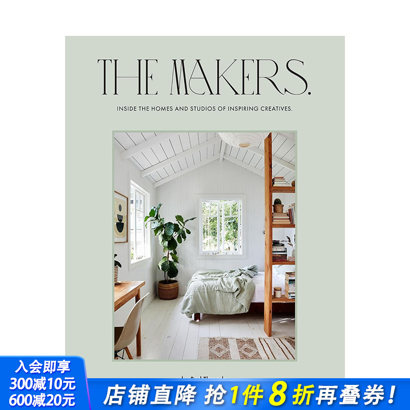 【预售】创作者:走进灵感创意者的空间 Inside the homes and studios of inspiring creatives英文室内设计装饰 正版进口书