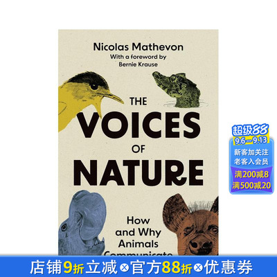 【预售】自然的声音：动物交流的方式和原因 The Voices of Nature:How and Why Animals Communicate 英文社会科学 正版进口书