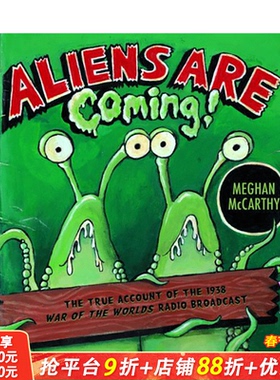【预售】外星人来了！：1938年世界广播战争的真实写照 Aliens Are Coming! 平装艺术插画绘本Meghan McCarthy 进口儿童图书