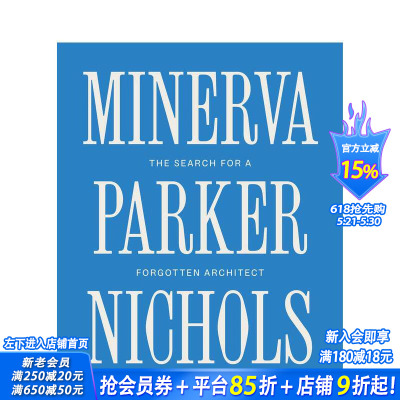 【预售】不为人知的女性建筑师先锋：密涅瓦·帕克·尼科尔斯 Minerva Parker Nichols 原版英文建筑设计 正版进口书