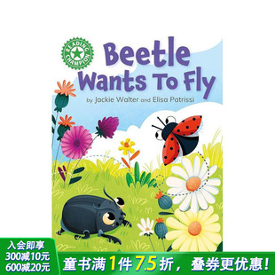 Wants 预售 Champion 趣味阅读故事书 甲壳虫想飞 英文儿童桥梁书 阅读 进口童书 Reading Fly Beetle