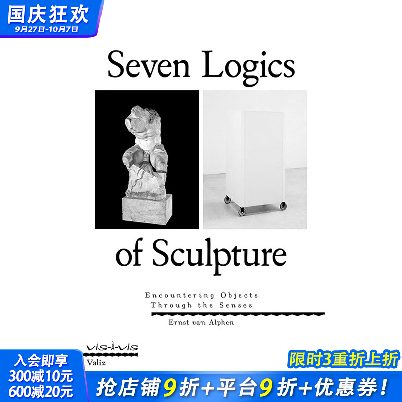 【预售】雕塑的七大逻辑:以感遇物 Seven Logics of Sculpture:Encountering Objects through the Sense 英文原版艺术进口书