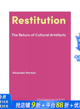 【预售】【艺术界核心议题】艺术品归还 【Hot Topics in the Art World】Restitution 原版英文艺术画册画集 正版进口书
