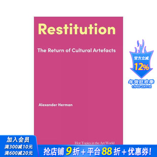 【预售】【艺术界核心议题】艺术品归还 【Hot Topics in the Art World】Restitution 原版英文艺术画册画集 正版进口书