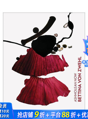 【预售】今日阿什莫林：Bettina von Zwehl Ashmolean NOW: Bettina von Zwehl 原版英文艺术画册画集 正版进口书