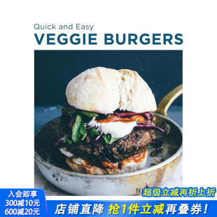 英文餐饮生活美食 进口书 Quick Veggie Burgers Easy 简单快手素食汉堡食谱 and 正版 原版 预售