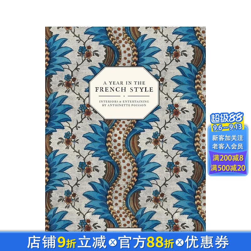 【现货】四季法式风情：室内装饰与待客之道 A Year in the French Style 原版英文室内设计装饰 正版进口书籍 善优图书