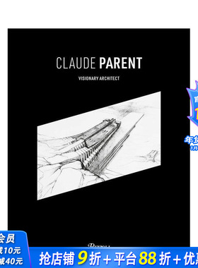 【预售】克劳德·帕朗:有远见的建筑师 Claude Parent:Visionary Architect? 原版英文建筑设计 正版进口书