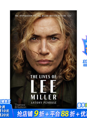 【现货】李·米勒的生活（弟7版） The Lives of Lee Miller  (7th Edition， Revised) 原版英文摄影 正版进口书