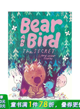 【预售】【英国插画师Jarvis】小熊和小鸟：秘密和其他故事 Bear and Bird:The Secret and Other Stories英文儿童插画绘本进口书