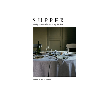 【现货】英文原版 晚餐：值得留恋的食谱 Supper : Recipes Worth Staying in For 餐饮料理食谱指南 正版进口图书画册