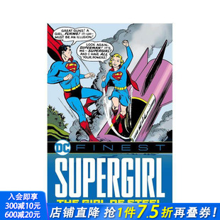 The 现货 超级少女：钢铁之躯 英文漫画书 进口书 原版 FINEST DC漫画 Girl Supergirl 正版 Steel