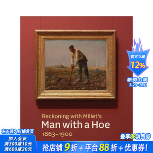 1900 原版 预售 Reckoning 1863 拿锄头 英文艺术画册画集 Hoe with 正版 Man 农夫 解析米勒 进口书籍 Millet’s