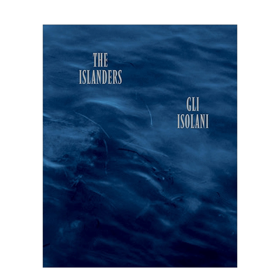 【现货】英文原版 岛民 Gli Isolani (The Islanders) 肖像人物摄影 正版进口图书画册 善优图书