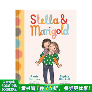 纽约时报 进口童书 斯特拉与玛丽戈德 英文儿童插画故事科普绘本 Bean创作者 畅销书Ivy Marigold Stella 现货